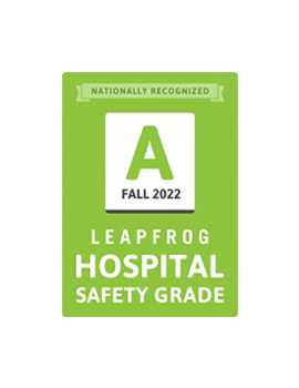 Fall 2022 A Grade from Leapfrog Hospital Safety Grade